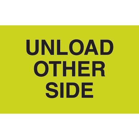 Decker Tape Products Label, DL2702 , UNLOAD OTHER SIDE , 3" X 5" DL2702
